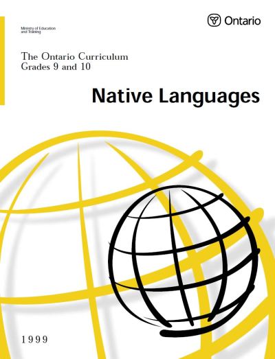 Image of the cover of publication titled  Native Languages: Ontario Curriculum, Grades 9 and 10; 1999