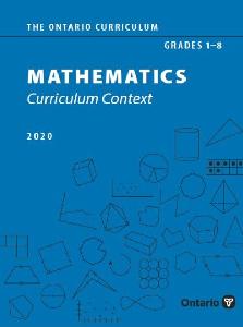 Image of the cover of publication titled  The Ontario Curriculum, Grades 1–8: Mathematics, 2020