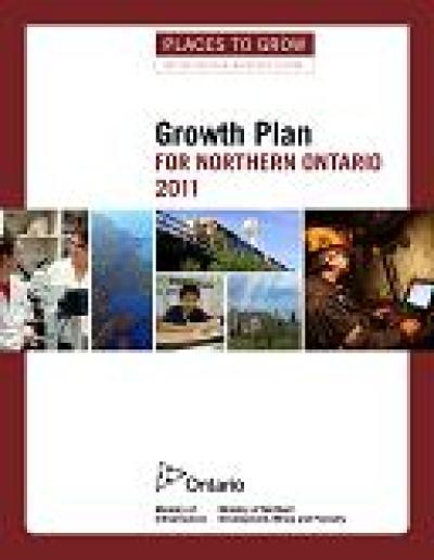 Image of the cover of publication titled  Growth Plan for Northern Ontario; 2011