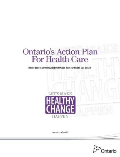 Ontario s Action Plan For Health Care Publications Ontario