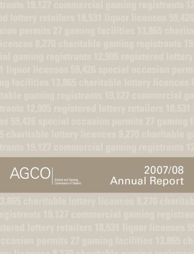 Image of the cover of publication titled  Alcohol and Gaming Commission of Ontario (AGCO) Annual Report 2007-2008