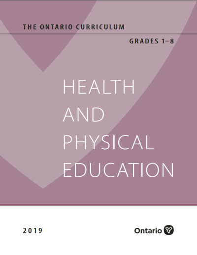 Image of the cover of publication titled - Ontario Curriculum, Grades 1-8: Health and Physical Education, 2019