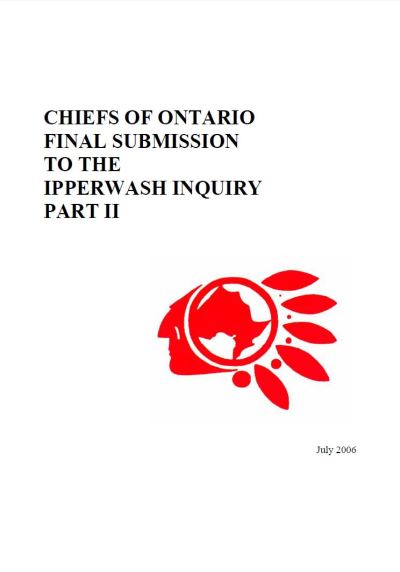 Image of the cover of publication titled  CHIEFS OF ONTARIO FINAL SUBMISSION TO THE IPPERWASH INQUIRY PART II