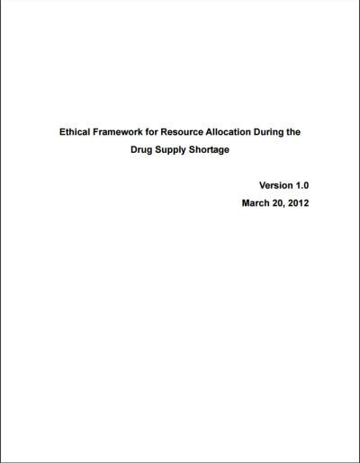 Image of the cover of publication titled  Ethical Framework for Resource Allocation During the Drug Supply Shortage