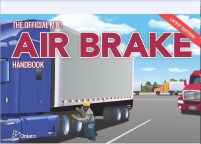 Image of the cover of publication titled  The Official MTO Air Brake Handbook