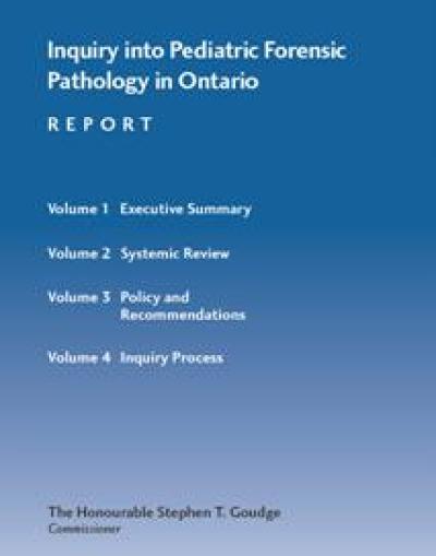 Image of the cover of publication titled  Inquiry into Pediatric Forensic Pathology in Ontario