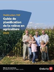 Image of the cover of publication titled Publication 70F: Guide de planification de la relève en agriculture, 2020