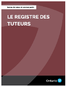 Image de la couverture de la publication intitul&eacute;e Le Registre des tuteurs - Bureau du tuteur et curateur public
