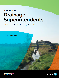 Image of the cover of publication titled Publication 859: A Guide for Drainage Superintendents Working under the Drainage Act in Ontario