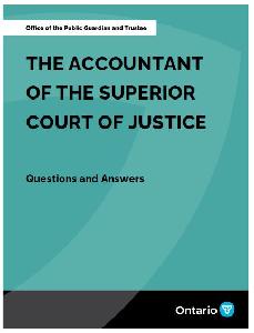 Image of the cover of publication titled The Accountant of the Superior Court of Justice - The Role of the Public Guardian and Trustee