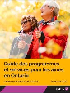 Image of the cover of publication titled Guide des programmes et services pour les aînés en Ontario - Automne 2022 (pour une utilisation en ligne)