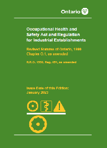 Image of the cover of publication titled Occupational Health & Safety Act (OHSA) and Regulation for Industrial Establishments, Reg.851; Jan. 2023
