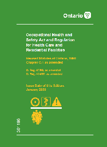 Image of the cover of publication titled Occupational Health and Safety Act (OHSA) and Regulation for Health Care and Residential Facilities; Jan. 2023