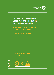 Image of the cover of publication titled Occupational Health and Safety Act (OHSA) and Regulation for Diving Operations; April 2024
