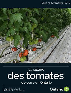 Image of the cover of publication titled Publication 836C : La culture des tomates de serre en Ontario