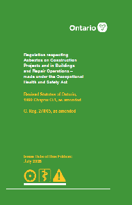 Image of the cover of publication titled Regulation respecting Asbestos on Construction Projects and in Buildings and Repair Operations - made under the Occupational Health and Safety; Ontario regulation 278/05; July 2026
