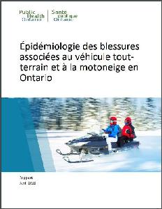 Image of the cover of publication titled  Épidémiologie des blessures associées au véhicule tout-terrain et à la motoneige en Ontario avril 2019