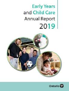Image of the cover of publication titled Early Years and Child Care Annual Report / Ministry of Education. 2019.