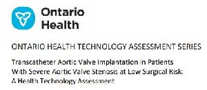 Image of the cover of publication titled   Transcatheter Aortic Valve Implantation in Patients With Severe Aortic Valve Stenosis at Low Surgical Risk: A Health Technology Assessment