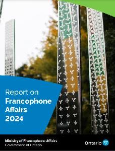 Image de la couverture de la publication intitul&eacute;e Parent   Report on Francophone Affairs ... 2024
