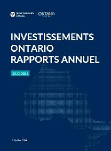 Image de la couverture de la publication intitul&eacute;e  Rapport annuel / Investissements Ontario 2023-2024
