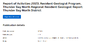 Image of the cover of publication titled Report of Activities 2023, Resident Geologist Program, Thunder Bay North Regional Resident Geologist Report: Thunder Bay North District