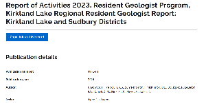 Image de la couverture de la publication intitulée   Report of Activities 2023, Resident Geologist Program, Kirkland Lake Regional Resident Geologist Report: Kirkland Lake and Sudbury Districts
