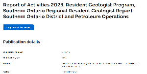 Image de la couverture de la publication intitul&eacute;e  Report of Activities 2023, Resident Geologist Program, Southern Ontario Regional Resident Geologist Report: Southern Ontario District and Petroleum Operations