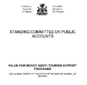 Image of the cover of publication titled Value-for-Money Audit: Tourism Support Programs : (2023 Annual Report of the Office of the Auditor General of Ontario)