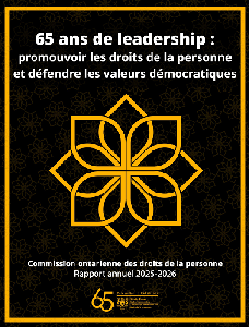 Image de la couverture de la publication intitul&eacute;e  Rapport annuel / 2025-2026  Commission ontarienne des droits de la personne