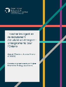 Image of the cover of publication titled  Encadrer les agent&middot;es de recrutement d&rsquo;&eacute;tudiant&middot;es &eacute;trangers : Enseignements pour l&rsquo;Ontario.