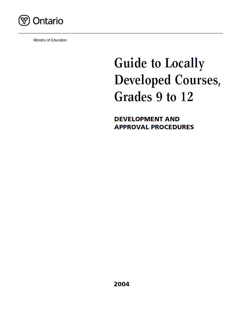 Guide to Locally Developed Courses, Grad Publications Ontario